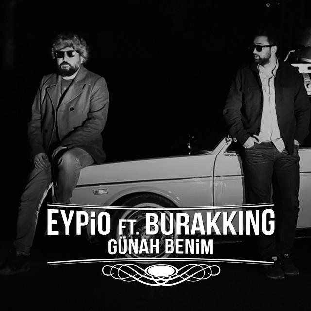 Eypio & Burak King - Günah Benim